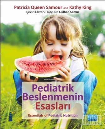 Pediatrik Beslenmenin Esasları - Essentials of Pediatric Nutrition